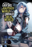 Manga I Got a Cheat Skill in Another World and Became Unrivaled in the Real World, Too Volume 4 Manga