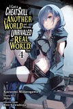 Manga I Got a Cheat Skill in Another World and Became Unrivaled in the Real World, Too Volume 4 Manga