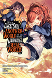Manga I Got a Cheat Skill in Another World and Became Unrivaled in the Real World, Too Volume 5 Manga