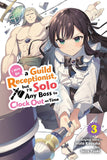 Manga I May Be A Guild Receptionist, But I'll Solo Any Boss To Clock Out On Time Vol. 3 Comic